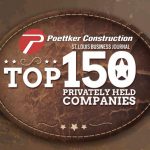 Top 150 Privately Held Companies St. Louis | Poettker Construction