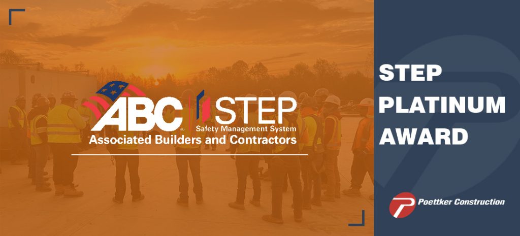 2022 ABC STEP Platinum Award | Poettker Construction